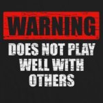 does_not_play_well_with_others_-_blk_mens_cu_6_1.jpg