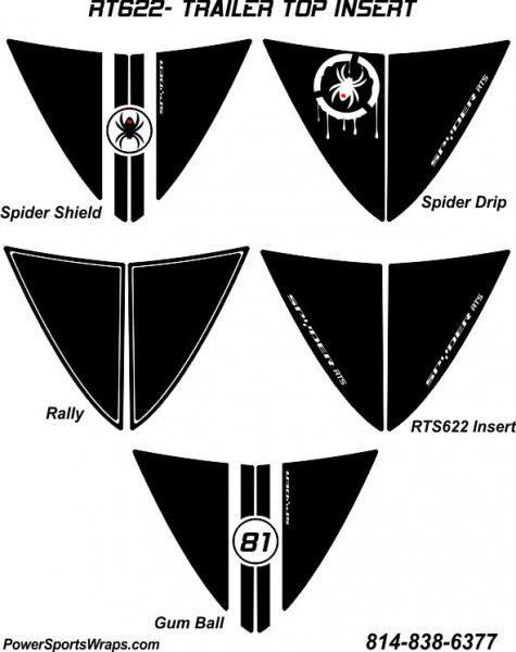 Hood Insert Spyder RT  RT622 TRAILER:
Here are some kit styles you can choose from. Choose your color & style & place your order.  814-838-6377